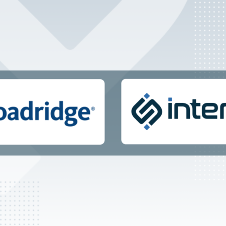 Broadridge Leverages interop.io Capabilities to Deliver a Seamless Trading Interface